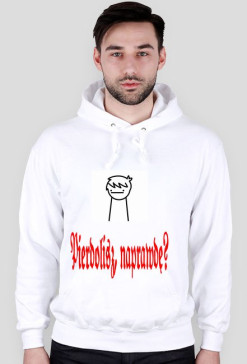 Bluza Pierdolisz, naprawdę?