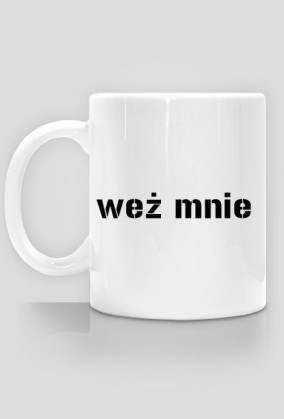 Wez mnie teraz