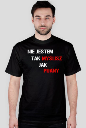 Tak myślisz jak pijany