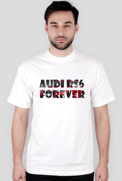 T-shirt Audi RS6 Forever