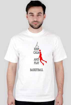 Keep calm and play basketball