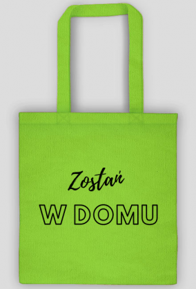 Torba - Zostań w domu