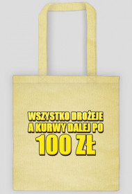 100 ZŁ DZIWKI (EKO BAG)