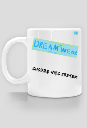 DreamWear Kubek Chodzę więc jestem
