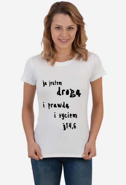 Koszulka Damska ja jestem drogą i prawdą i życiem