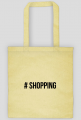 Torba zakupowa - #shopping