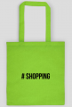 Torba zakupowa - #shopping