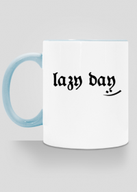 LazyDay Cup