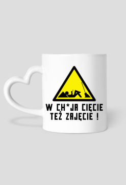 W chuja cięcie też zajęcie (kubek uszko serduszko) cg