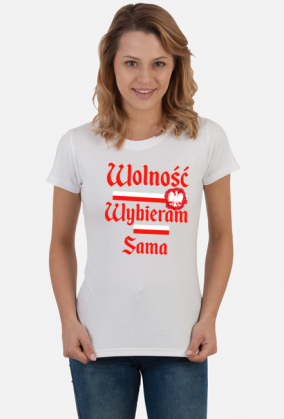 Koszulka Wolność wybieram sama
