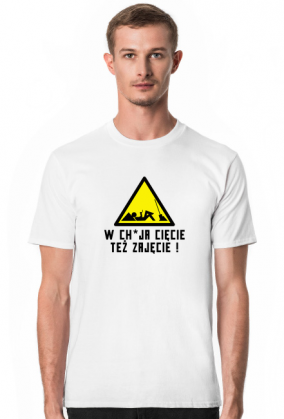 W chuja cięcie też zajęcie (koszulka męska) cg