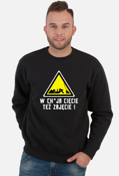 W chuja cięcie też zajęcie (bluza męska klasyczna) jg