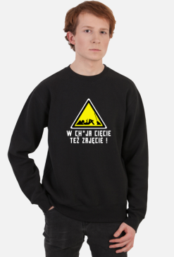 W chuja cięcie też zajęcie (bluza męska klasyczna) jg