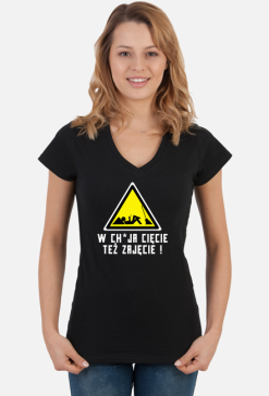 W chuja cięcie też zajęcie (bluzka damska v-neck) jg