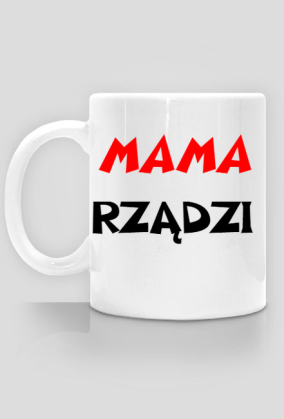 Kubek - Mama rządzi.