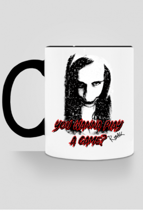 Kubek "You wanna play a game?"