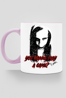 Kubek "You wanna play a game?"