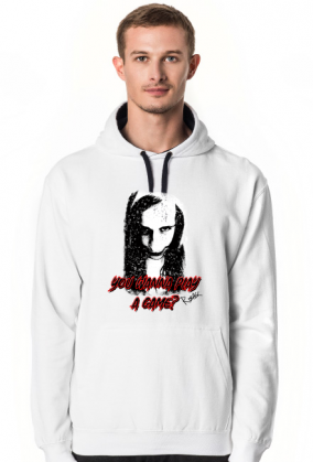 Bluza z kapturem "You wanna play a game?"