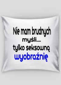 Poszewka - nie mam brudnych...