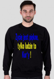 Bluza Życie jest piękne...