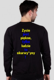 Bluza Życie jest piękne...