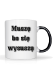 Muszę
