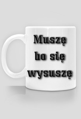 Muszę