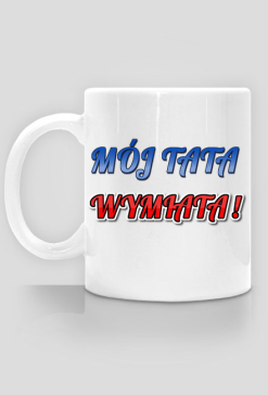 mój tata kubek 1
