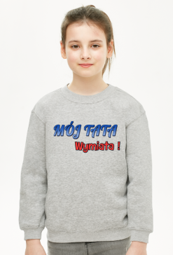 mój tata bluza