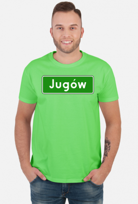 Koszulka z napisem Jugów - znak drogowy Jugów, prezent z Jugowa