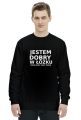 Bluza JESTEM DOBRY W LOZKU