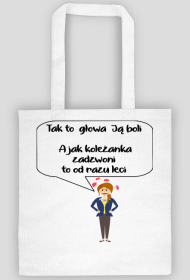 Mama. Tak ro głowa Ją boli