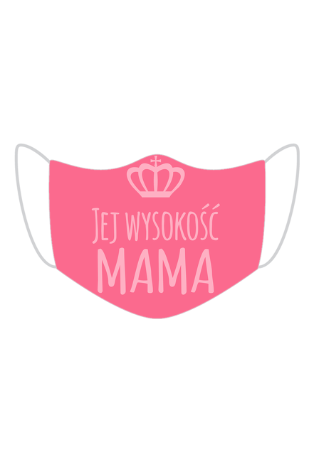 Jej wysokość mama - różowa