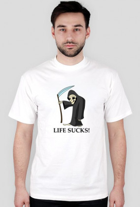 T-Shirt z napisem Life Sucks!