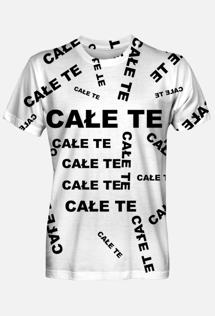 Koszulka Całe Te Męska