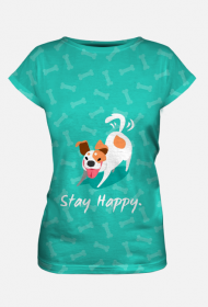 koszulka damska - stay happy dog