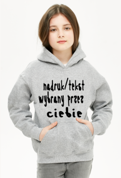 Bluza - Miejsce na twój tekst/nadruk