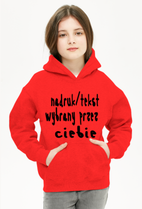 Bluza - Miejsce na twój tekst/nadruk