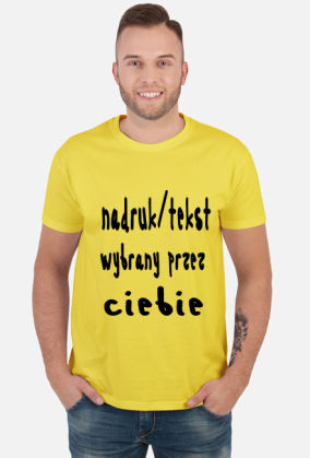 Koszulka - Miejsce na twój tekst/ nadruk