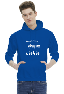 Bluza - Miejsce na twój tekst/nadruk
