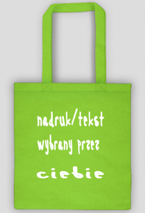 Torba - Miejsce na twój tekst/nadruk
