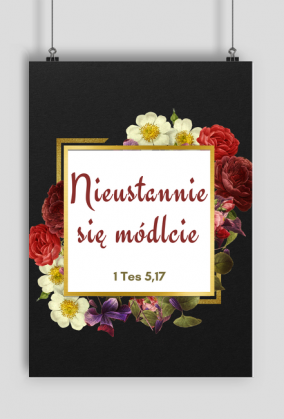 Nieustannie się módlcie