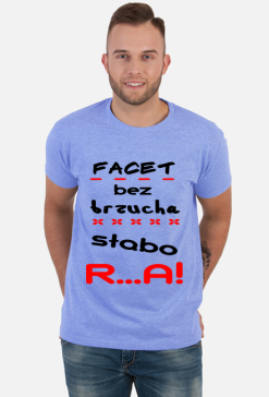 Koszulka -  Facet bez brzucha...