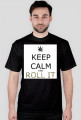 T-Shirt Keep Calm And Roll It