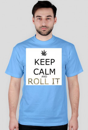 T-Shirt Keep Calm And Roll It