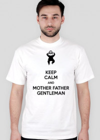 Koszulka męska KEEP CALM AND MOTHER FATHER GENTLEMAN