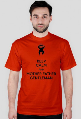 Koszulka męska KEEP CALM AND MOTHER FATHER GENTLEMAN