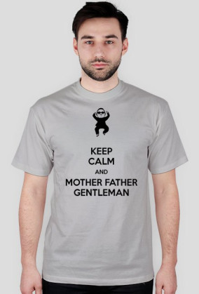Koszulka męska KEEP CALM AND MOTHER FATHER GENTLEMAN
