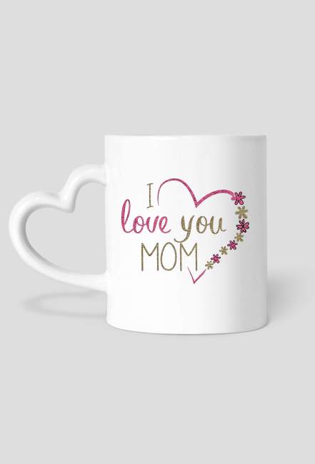 Kubek z uchwytem serce - I love you mom