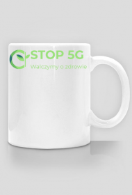 Kubek magiczny STOP 5G Walczymy o zdrowie!